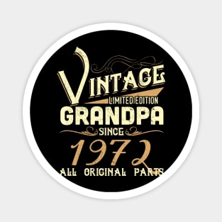 Vintage Grandpa Since 1972 Funny Man Myth Legend Daddy Magnet